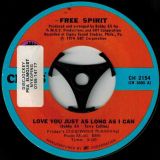 Free Spirit – Love You Just As Long As I Can b/w Instrumental – Chess 7″
