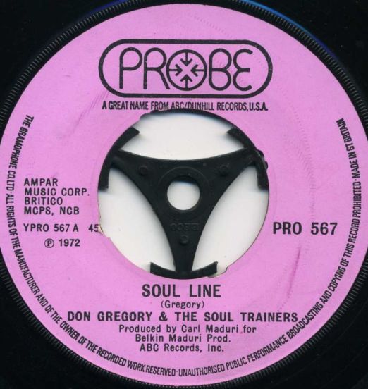 Don Gregory & The Soul Trainers - Soul Line b/w Instrumental - Probe 7"