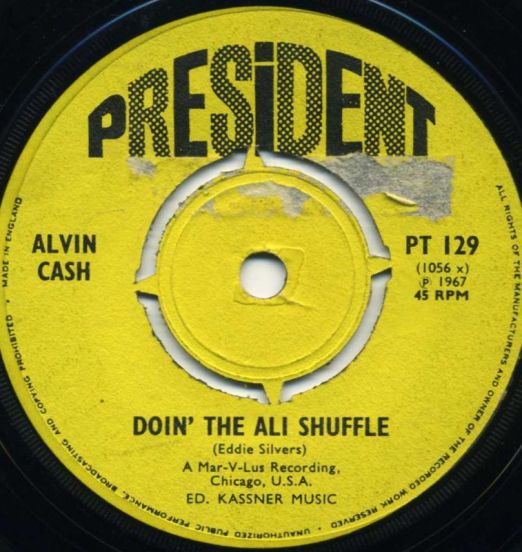 Alvin Cash - Doin' The Ali Shuffle b/w Instrumental - President 7"