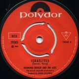 Desmond Dekker & The Aces – Israelites b/w The Man – Polydor 7″