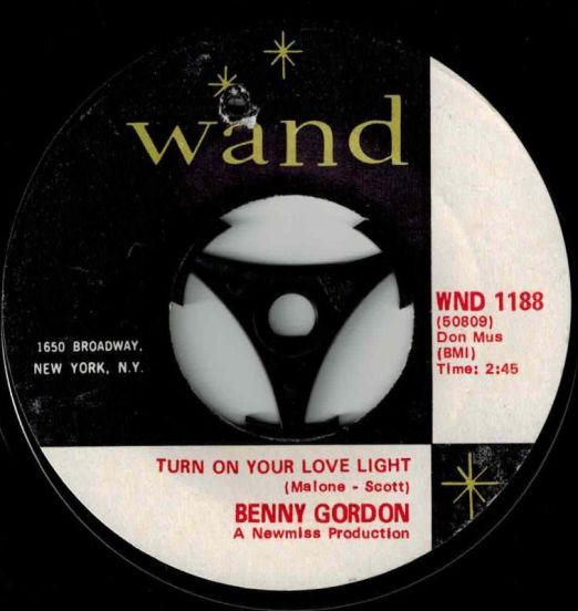 Benny Gordon - Turn On Your Love Light b/w Gonna Give Her All The Love I've Got - Wand 7"