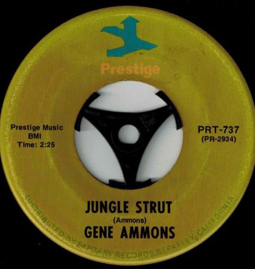 Gene Ammons - Jungle Strut b/w Madame Queen - Prestige 7"