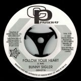 Bunny Sigler – Girl Don’t Make Me Wait b/w Follow Your Heart – Outta Sight 7″