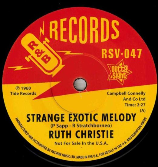 Ruth Christie - Strange Exotic Melody b/w This Must Be Love - Outta Sight 7"