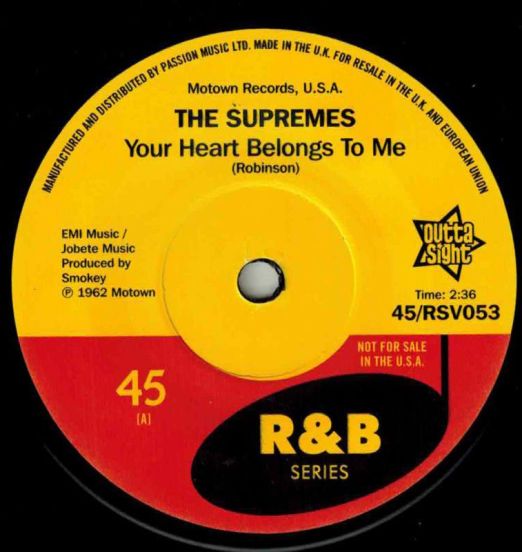 The Supremes - Your Heart Belongs To Me b/w On Air Interview With Brian Matthew - Outta Sight 7"