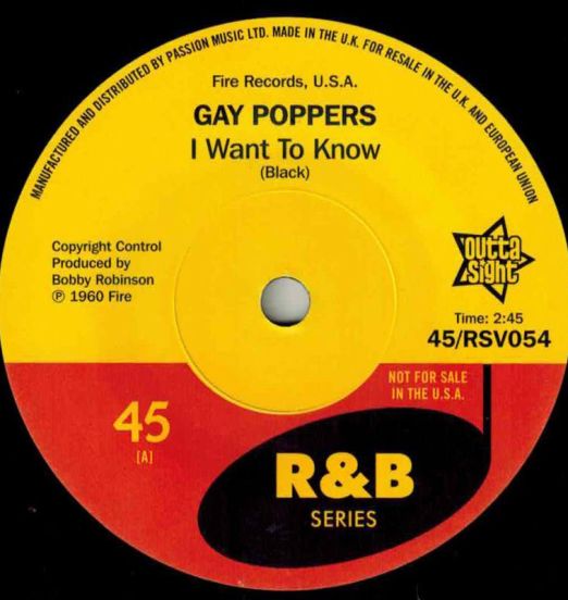 Gay Poppers - I Want To Know b/w You Got Me Up Tight  - Outta Sight 7"