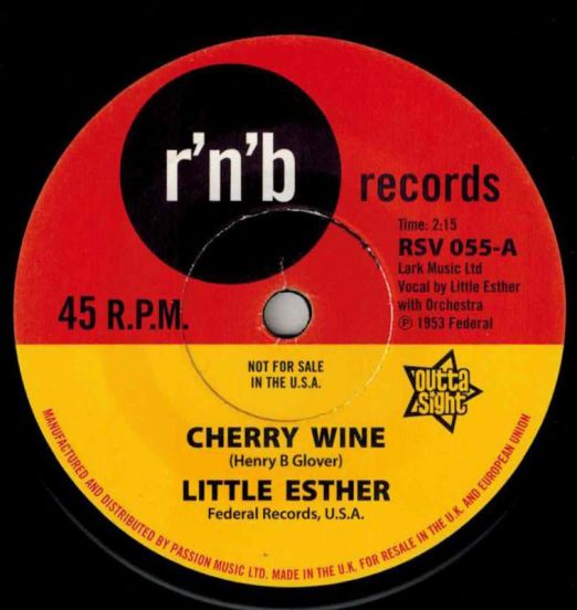Little Esther - Cherry Wine b/w You Took My Love Too Fast - Outta Sight 7"