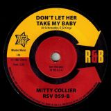Baby Jean – If You Wanna b/w Mitty Collier – Don’t Let Her Take My Baby – Outta Sight 7″