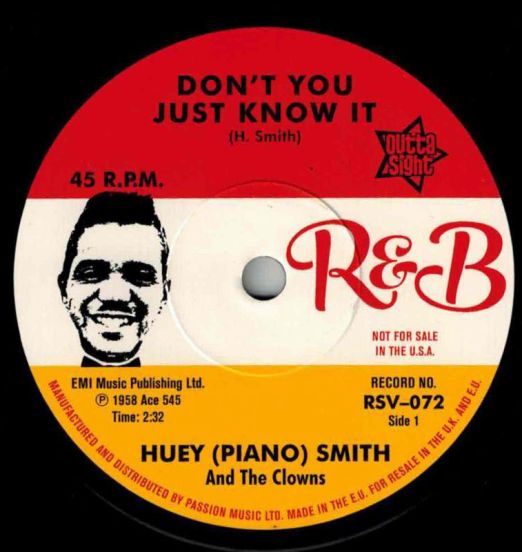 Huey "Piano" Smith And The Clowns - Don’t You Just Know It b/w The Titans - Don’t You Just Know It - Outta Sight 7"