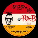 Huey “Piano” Smith And The Clowns – Don’t You Just Know It b/w The Titans – Don’t You Just Know It – Outta Sight 7″