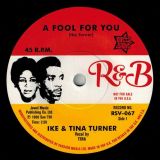 Ike & Tina Turner – A Fool For You b/w It’s Gonna Work Out Fine – Outta Sight 7″