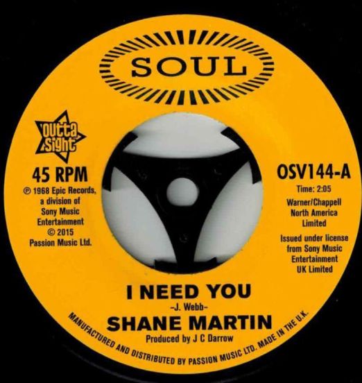 Shane Martin - I Need You b/w Taj Mahal - A Lot Of Love - Outta Sight 7"