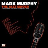 Mark Murphy – The Jazz Singer Anthology: The Muse Years 1972 – 1991 – Soul Brother 2LP