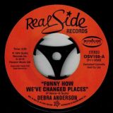 Debra Anderson – Funny How We’ve Changed Place b/w The Caesars – Girl I Miss You – Outta Sight 7″