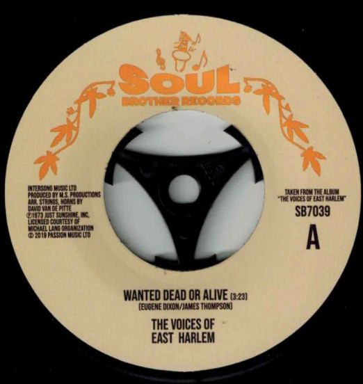 Voices of East Harlem - Wanted Dead Or Alive b/w Can You Feel It - Soul Brother 7"