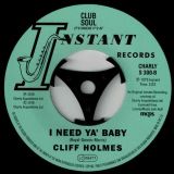 Point of View – I’m Superman b/w Cliff Holmes – I Need Ya’ Baby – Club Soul 7″