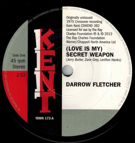 Darrow Fletcher - (Love Is My) Secret Weapon b/w It's No Mistake - Kent 7"