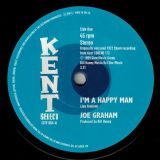 Joe Graham – I’m A Happy Man b/w Bill Brandon – Whatever I Am, I’m Yours – Kent Select 7″