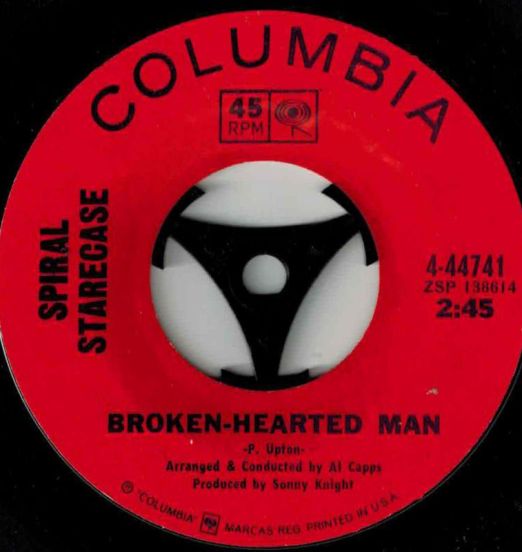 Spiral Starecase - More Today Than Yesterday b/w Broken-Hearted Man - Columbia 7"