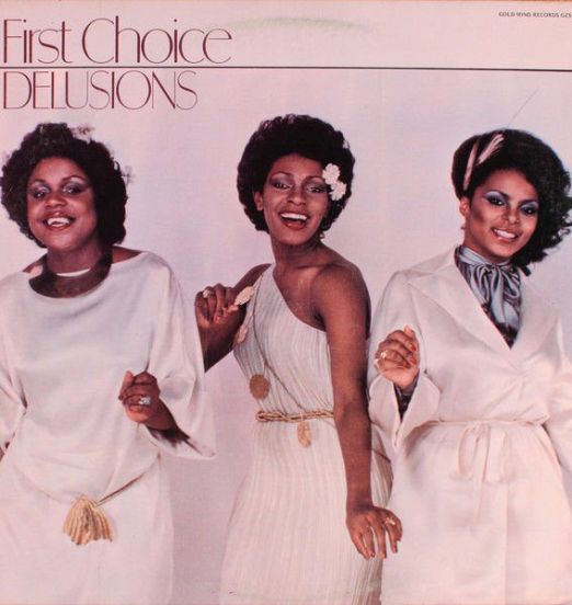 First Choice - Delusions - Gold Mind LP