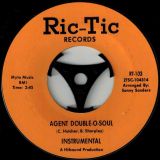 Edwin Starr – Agent Double-O-Soul b/w (Instrumental) – Ric Tic 7″