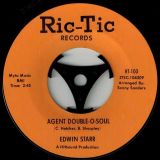 Edwin Starr – Agent Double-O-Soul b/w (Instrumental) – Ric Tic 7″