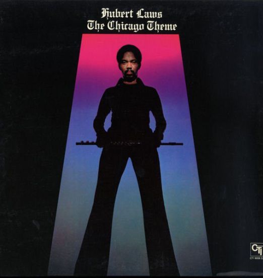 Hubert Laws - The Chicago Theme - CTI LP