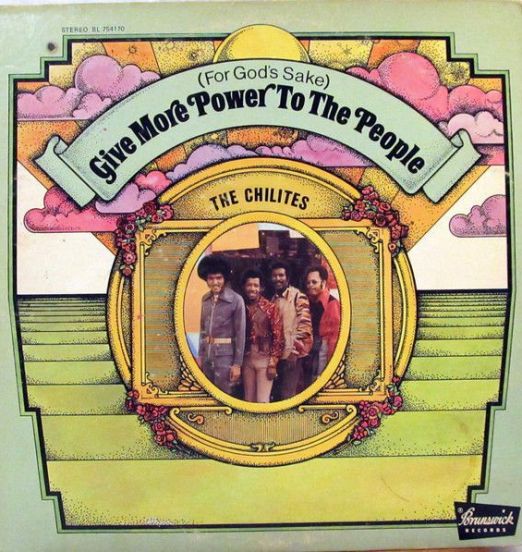 The Chi-Lites - (For God's Sake) Give More Power To The People - Brunswick LP