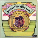 The Chi-Lites – (For God’s Sake) Give More Power To The People – Brunswick LP
