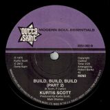 Kurtis Scott – Build, Build, Build Pt.1 b/w Pt.2 – Outta Sight 7″