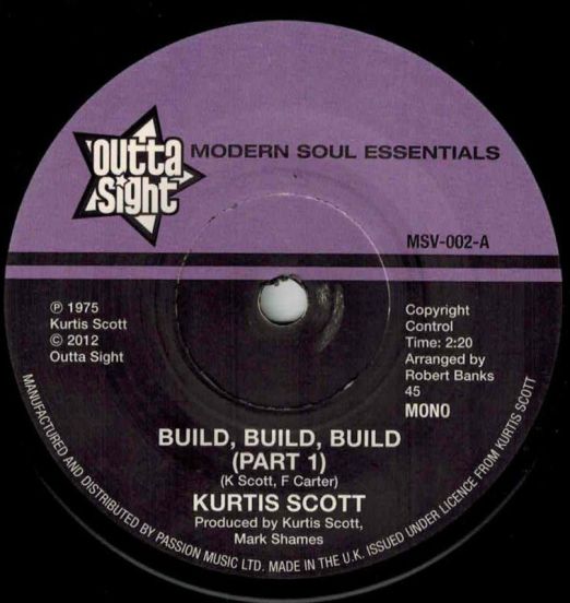 Kurtis Scott - Build, Build, Build Pt.1 b/w Pt.2 - Outta Sight 7"