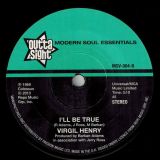 Cookie Woodson – I’ll Be True b/w Virgil Henry – I’ll Be True – Outta Sight 7″