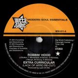 Extra Curricular – Robbin’ Hood b/w Notify – Outta Sight 7″