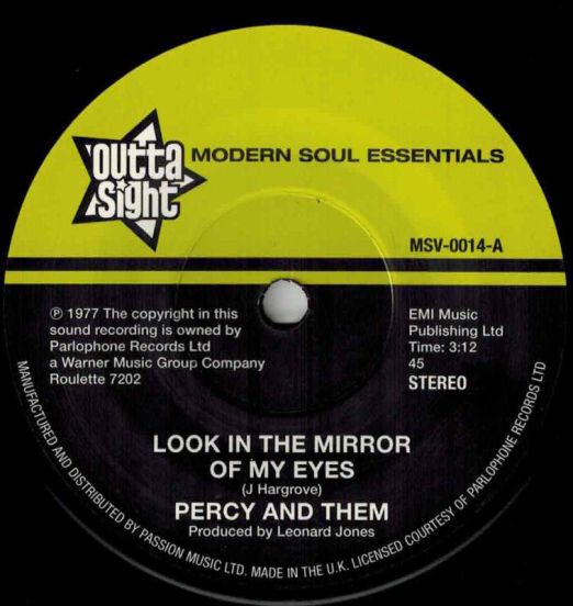 Percy And Them - Look In The Mirror Of My Eyes b/w Trying To Find A New Love - Outta Sight 7"