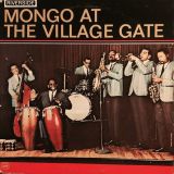 Mongo Santamaria – Mongo At The Village Gate – Riverside LP