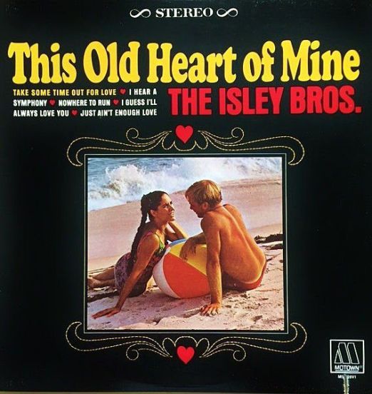 The Isley Brothers - This Old Heart Of Mine - Motown LP