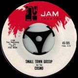 Cosmo – Things I’d Like To Do b/w Small Town Gossip – Jam 7″