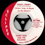 Harry Deal And The Galaxies – Fonky, Fonky b/w All I Am – Eclipse 7″