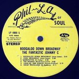 The Fantastic Johnny C – Boogaloo Down Broadway – Phil-La Of Soul LP