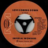 Imperial Wonders – Love Coming Down b/w My Baby (Just Told me She Loves Me) – Musicor 7″