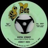 Mercy Men – Fifth Street b/w You Made It Thunder- Bee Gee 7″