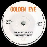 Phrenetics Band – The Michigan Move b/w Soul Bros. Inc. – Pyramid – Golden Eye UK 7″