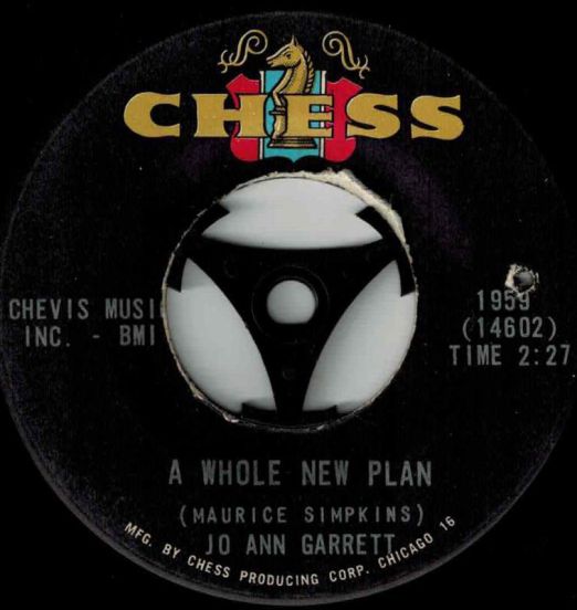 Jo Ann Garrett - A Whole New Plan b/w Stay By My Side - Chess 7"