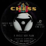 Jo Ann Garrett – A Whole New Plan b/w Stay By My Side – Chess 7″