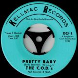 The C.O.D.’s – I’m A Good Guy b/w Pretty Baby – Kellmac 7″