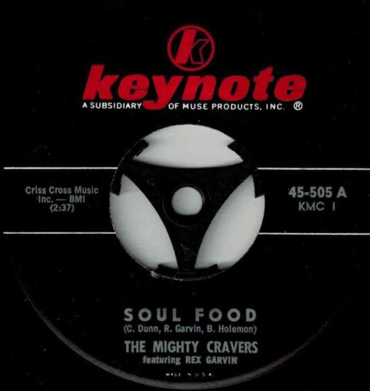 The Mighty Cravers Featuring Rex Garvin - Soul Food b/w Choo Choo Special - Keynote 7"