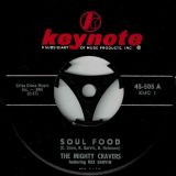 The Mighty Cravers Featuring Rex Garvin – Soul Food b/w Choo Choo Special – Keynote 7″