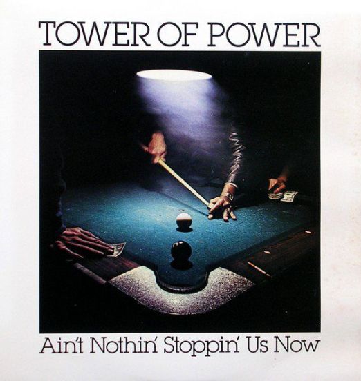 Tower Of Power - Ain't No Stoppin' Us Now - Columbia LP