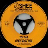 Little Nicky Soul – I Wanted To Tell You b/w You Said – Kent Repro 7″