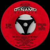 Inez & Charlie Foxx – We Got A Chance To Be Free b/w Speed Ticket – Dynamo 7″